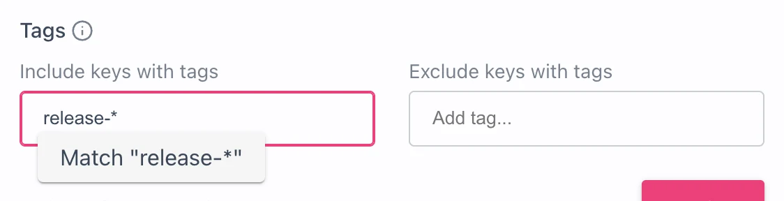 Tag field offering the option Match release-* for a wildcard pattern